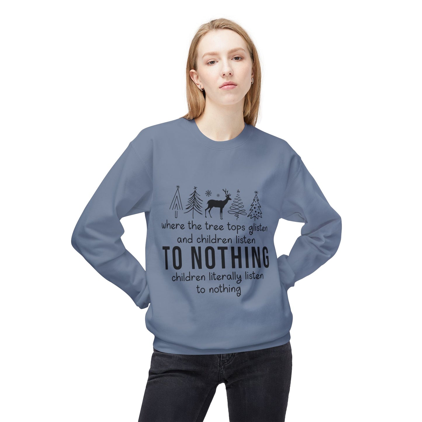 "Children Listen to Nothing" Funny Christmas Sweater