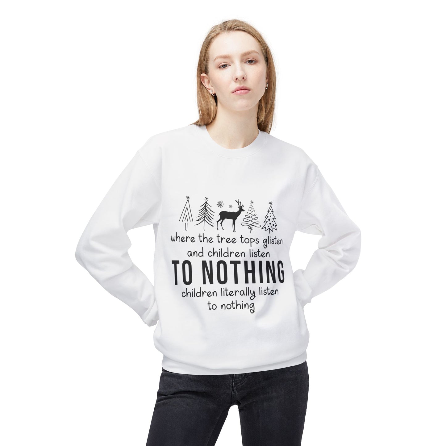 "Children Listen to Nothing" Funny Christmas Sweater