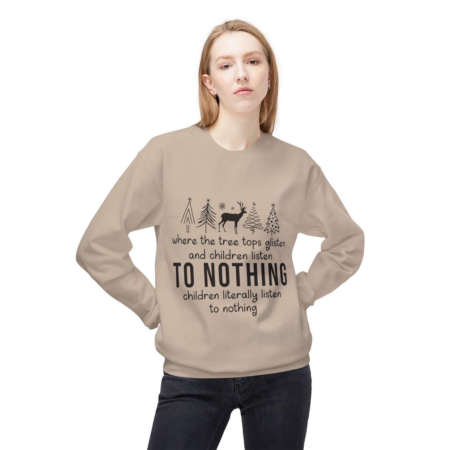 "Children Listen to Nothing" Funny Christmas Sweater