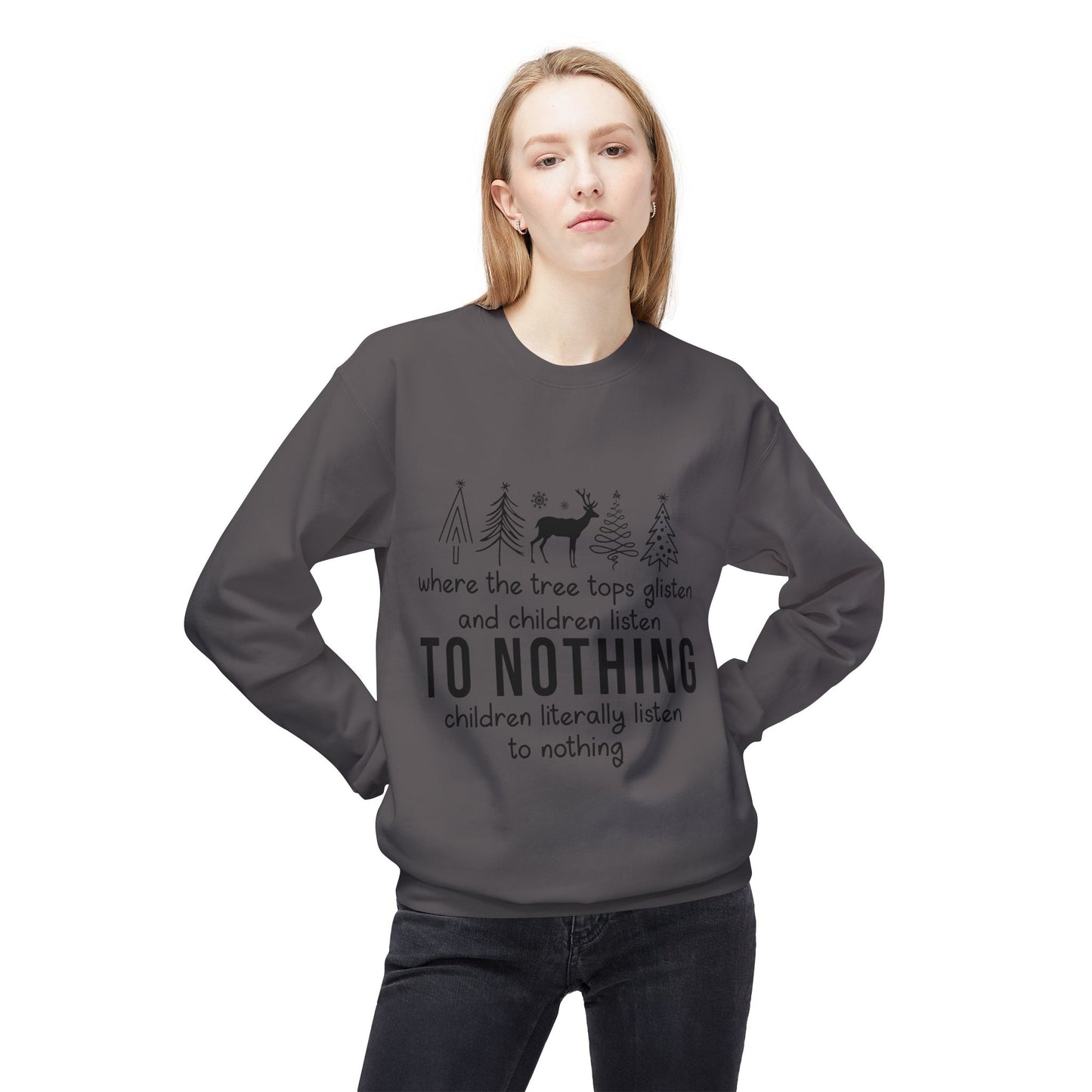"Children Listen to Nothing" Funny Christmas Sweater