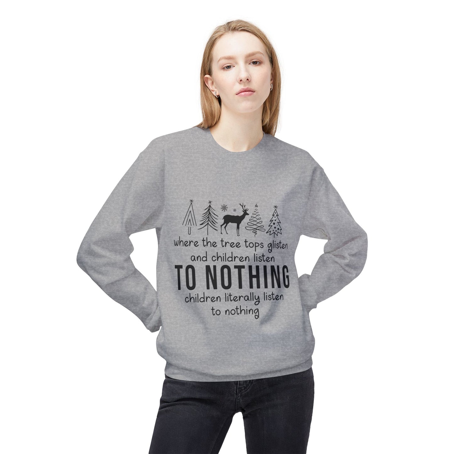 "Children Listen to Nothing" Funny Christmas Sweater