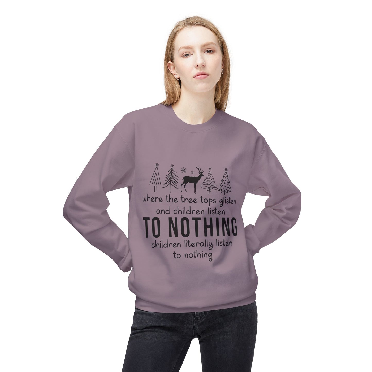 "Children Listen to Nothing" Funny Christmas Sweater