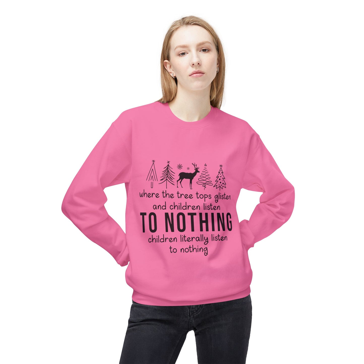 "Children Listen to Nothing" Funny Christmas Sweater